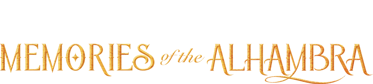 Memories of the Alhambra