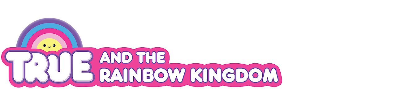 True and the Rainbow Kingdom