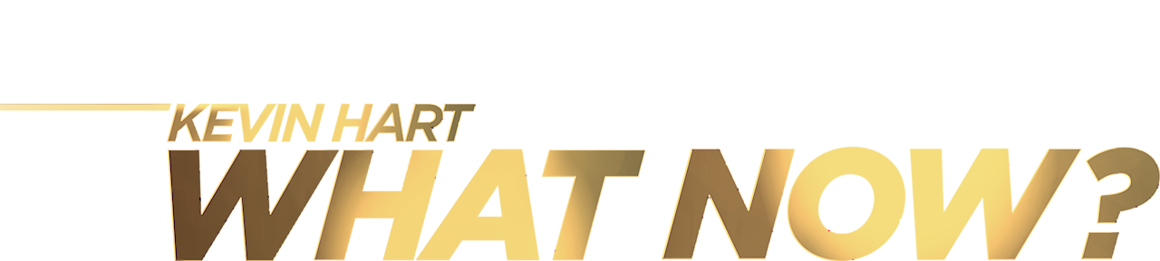 Kevin Hart: What Now?