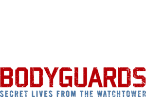 Bodyguards: Secret Lives from the Watchtower: Um Original Netflix
