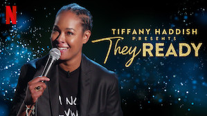Tiffany Haddish Presents: They Ready