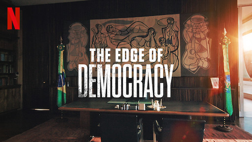 The Edge of Democracy
