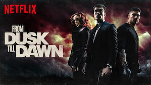 From Dusk Till Dawn