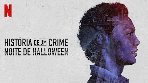 História de um Crime: Noite de Halloween