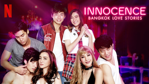 Bangkok Love Stories: Innocence