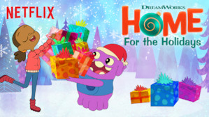 DreamWorks Home: For the Holidays