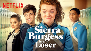 Sierra Burgess Is a Loser