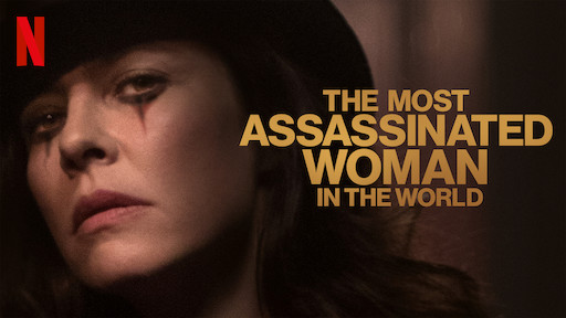 The Most Assassinated Woman in the World