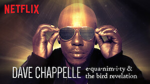 Dave Chappelle: Equanimity & The Bird Revelation