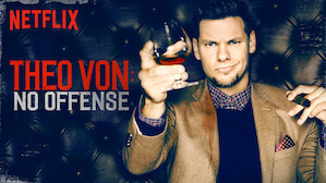 Theo Von: No Offense