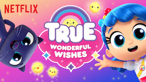 True: Wonderful Wishes