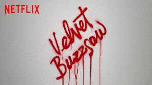 Velvet Buzzsaw