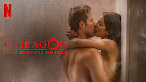 El Dragón: El regreso de un guerrero