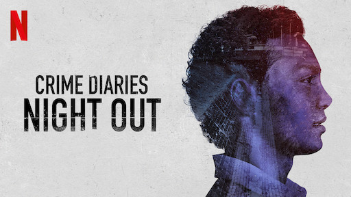 Crime Diaries: Night Out