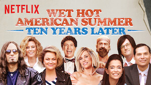 Wet Hot American Summer: Ten Years Later