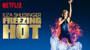 Iliza Shlesinger: Freezing Hot