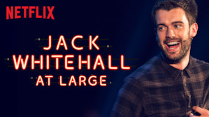 Jack Whitehall: At Large