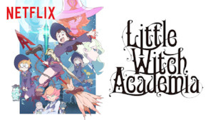 Little Witch Academia