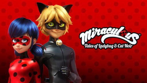 Miraculous: Tales of Ladybug & Cat Noir