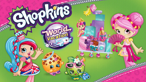 Shopkins: World Vacation