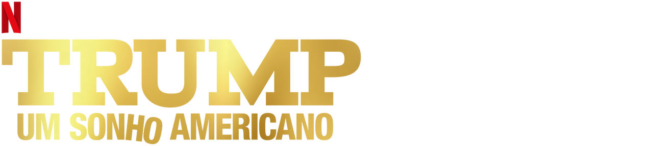 Trump: Um Sonho Americano
