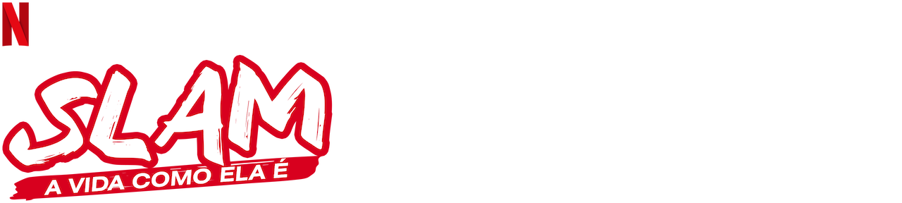 Slam: A Vida Como Ela É